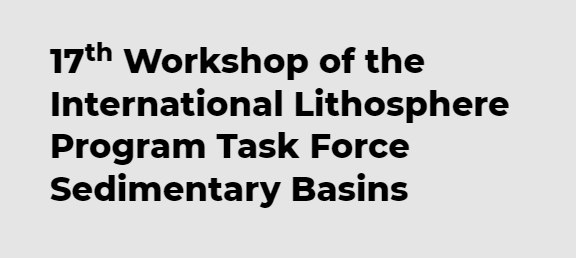 17th Workshop of the ILP Task Force on Sedimentary Basins