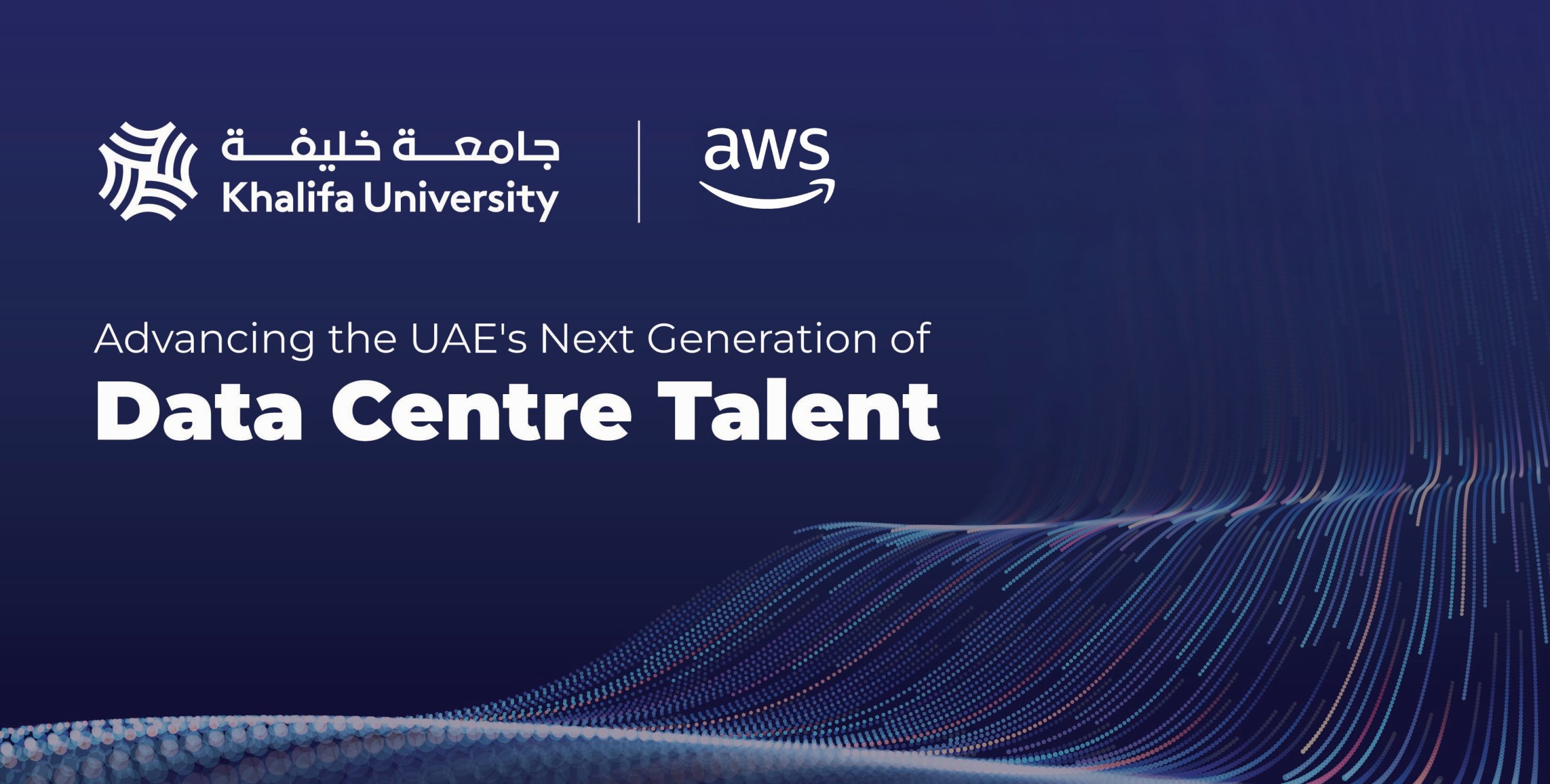 Khalifa University and Amazon Web Services Collaborate to Develop UAE’s Next Generation of Data Centre Talent